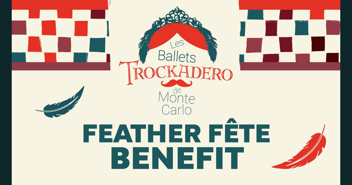 NY Studio Season & Feather Fête Benefit – Les Ballets Trockadero de ...